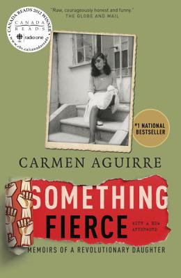 Something fierce : memoirs of a revolutionary daughter