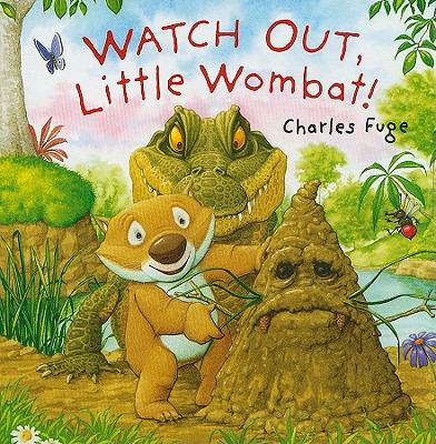 Watch out, Little Wombat!