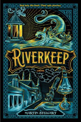 Riverkeep : a novel