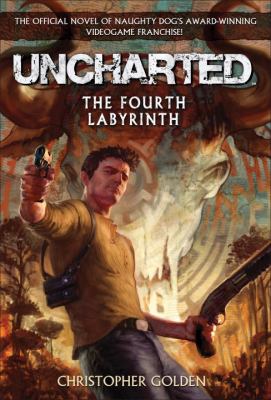 Uncharted : the fourth labyrinth