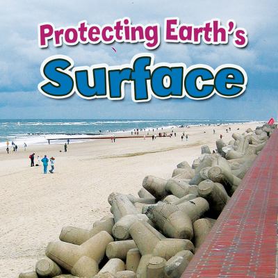 Protecting Earth's surface