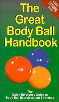 The great body ball handbook