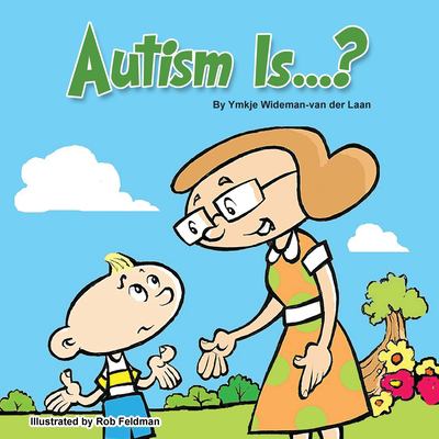 Autism is--?