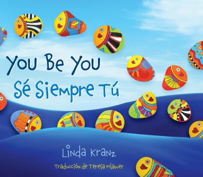 You be you = Se siempre tu