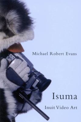 Isuma : Inuit video art
