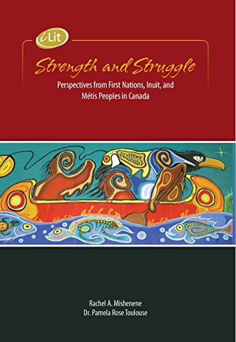 Strength and struggle : perspectives from First Nations, Inuit, and Métis Peoples in Canada: teacher's resource