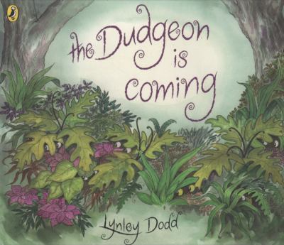 The dudgeon is coming