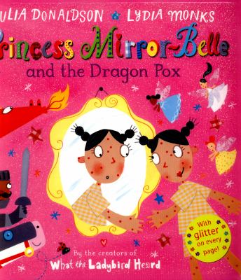Princess Mirror-Belle and the dragon pox