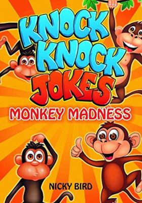 Knock knock jokes : monkey madness