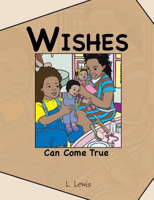 Wishes can come true