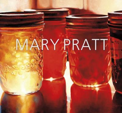 Mary Pratt.