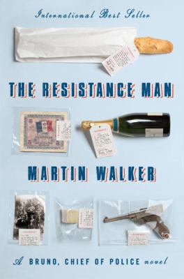 The Resistance Man : a Bruno, Chief of Police novel