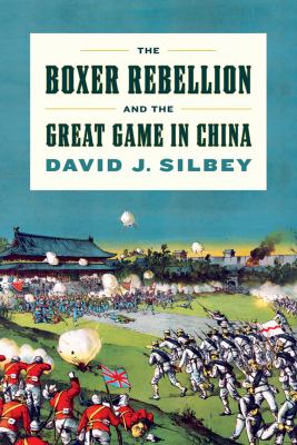 The boxer rebellion and the great game in China