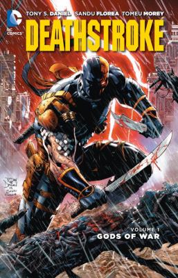 Deathstroke. 1, Gods of war