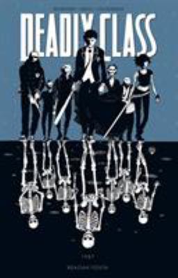 Deadly class. [1], Reagan youth /