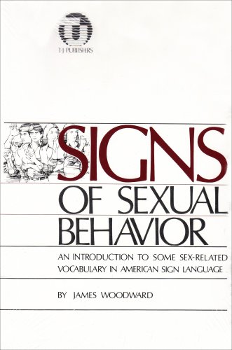 Signs of sexual behavior : an introduction to some sex-related vocabulary in American sign language