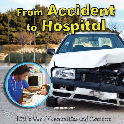 From accident to hospital