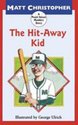 The hit-away kid