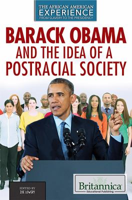 Barack Obama and the idea of a postracial society