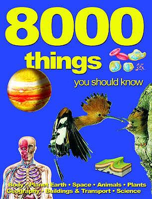 8000 things you should know.