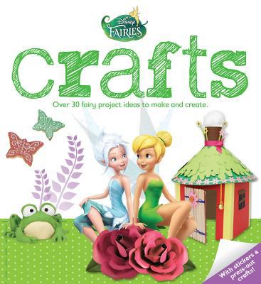 Crafts : over 30 fairy project ideas to make and create