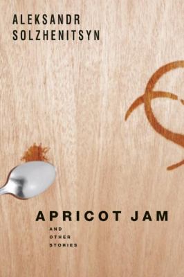 Apricot jam, and other stories