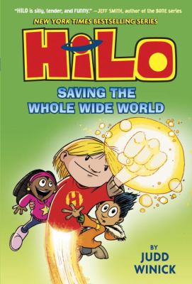 Hilo. 2, Saving the whole wide world /