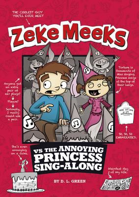 Zeke Meeks vs the annoying princess sing-along