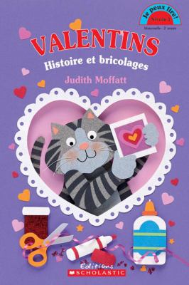 Valentins : histoire et bricolages