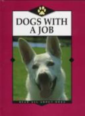 Dogs with a job
