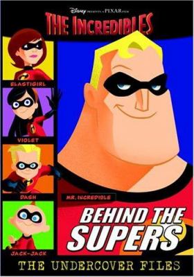 Behind the supers : the undercover files