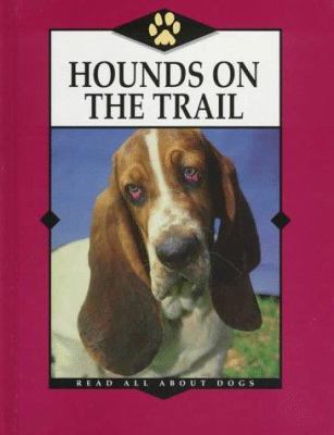 Hounds on the trail