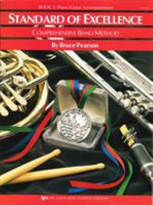 Standard of excellence : comprehensive band method, piano/guitar accompaniment