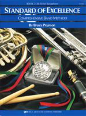 Standard of excellence : comprehensive band method, B tenor saxophone