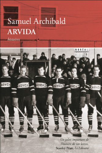 Arvida : histoires