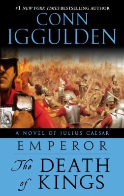 Emperor [bk. 2] : the death of kings