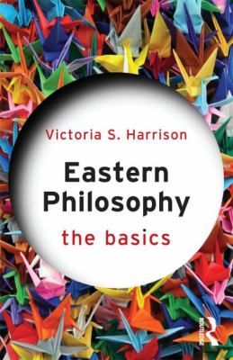 Eastern philosophy : the basics