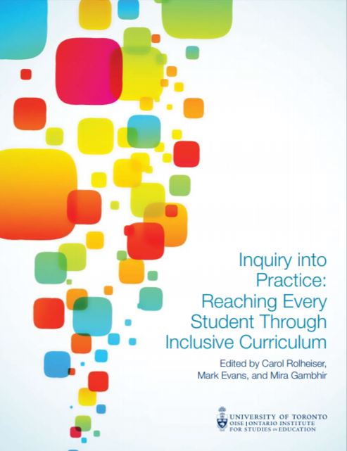 Inquiry into practice : reaching every student through inclusive curriculum