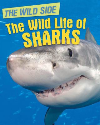 The wild life of sharks