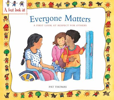 Everyone matters : a first look at respect for others