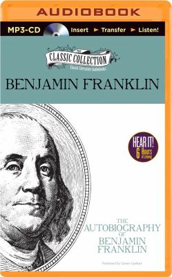 The autobiography of Benjamin Franklin.