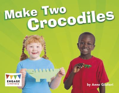 Make Two Crocodiles