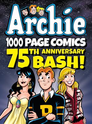 Archie 1000 page comics 75th anniversary bash!