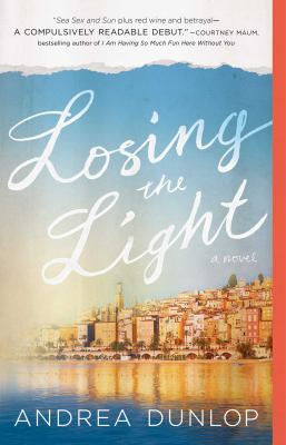 Losing the light : a novel