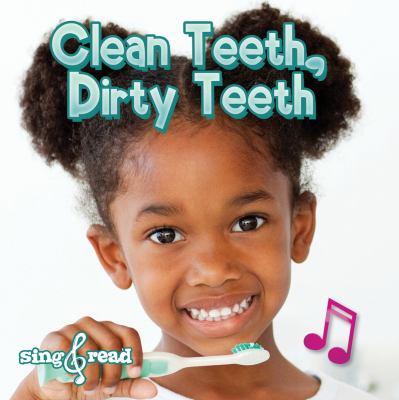 Clean teeth, dirty teeth