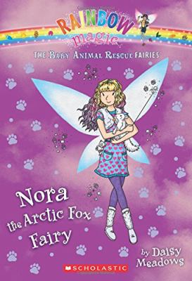 Nora the arctic fox fairy : a rainbow magic book