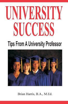 University success : tips from a university professor