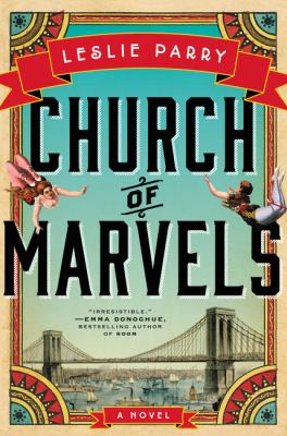 Church of marvels : a novel