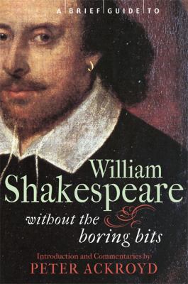 A brief guide to William Shakespeare