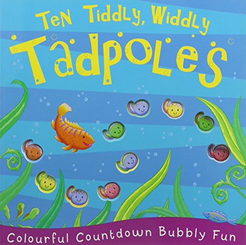 Ten tiddly, widdly tadpoles